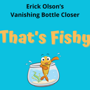 That’s Fishy (Gimmicks and Online Instructions) by Erick Olson – Trick - magic tricks