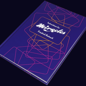 Instructions for Miracles by Friedrich Roitzsch – Book - magic tricks