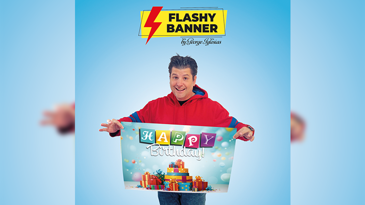 FLASHY BANNER (HAPPY BIRTHDAY) by George Iglesias & Twister Magic – Trick - magic tricks