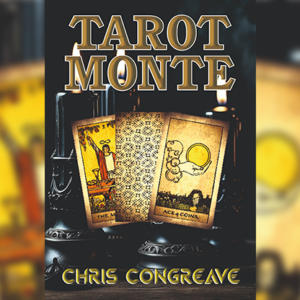 Tarot Monte by Chris Congreave - magic tricks