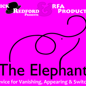 The Elephant by Patrick Redford and RFA Productions - magic tricks