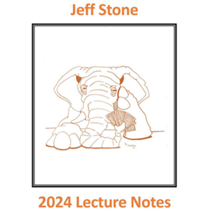 Jeff Stone’s 2024 Lecture Notes by Jeff Stone - magic tricks