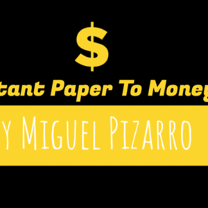 Instant Paper to Money (Dollar) by Miguel Pizarro - magic tricks