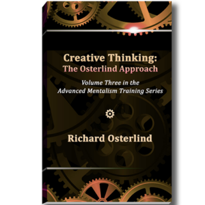 Creative Thinking:  The Osterlind Approach by Richard Osterlind - magic tricks