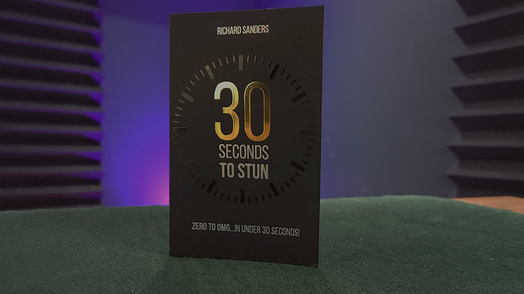 30 Seconds to Stun by Richard Sanders - magic tricks