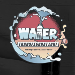 Water Transfiguration by Arsene Hsiao - magic tricks