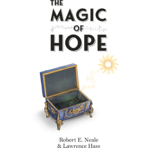 The Magic of Hope by Robert E. Neale and Lawrence Hass - magic tricks