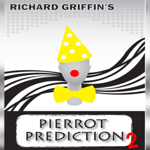 Pierrot Prediction by Richard Griffin - magic tricks