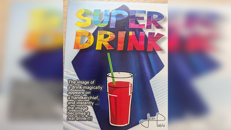 Super Drink by Juan Pablo - magic tricks