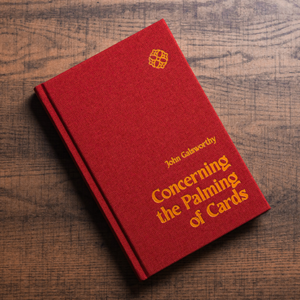 Concerning the Palming of Cards by John Galsworthy - magic tricks