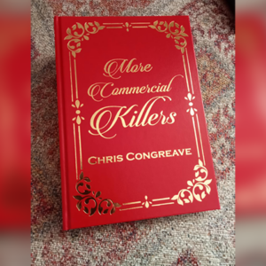 More Commercial Killers by Chris Congreave - magic tricks