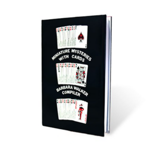 Miniature Mysteries with Cards by Barbara Walker - magic tricks