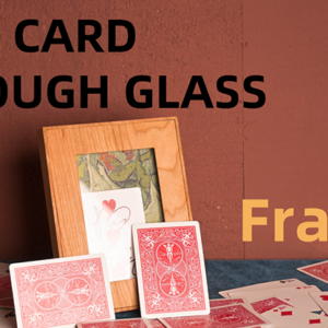 Real Card Through Glass (Frame) by Yang Lei - magic tricks
