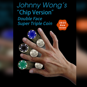 Super Version Double Face Super Triple Coin (Chip Version) by Johnny Wong - magic tricks
