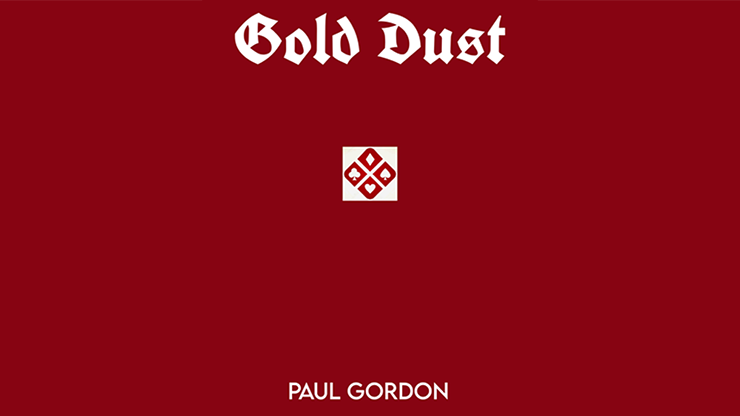Gold Dust (Softbound) by Paul Gordon - magic tricks