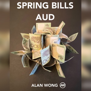Spring Bills AUD by Alan Wong - magic tricks