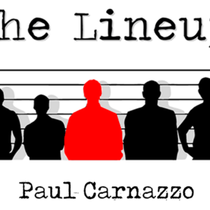 The Lineup by Paul Carnazzo - magic tricks