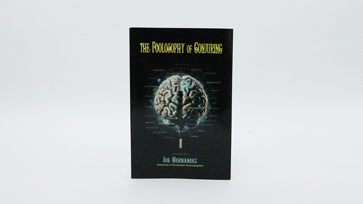 The Foolosophy of Conjuring (Softbound) - magic tricks