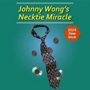 Johnny Wong’s Necktie Miracle (Dollar Size) - magic tricks