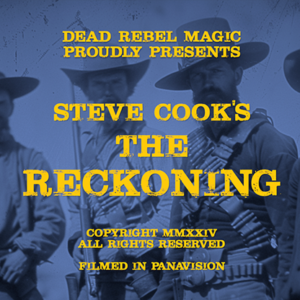 The Reckoning by Steve Cook and Dead Rebel - magic tricks