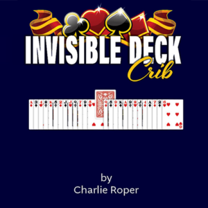 Invisible Deck Crib by Charlie Roper - magic tricks