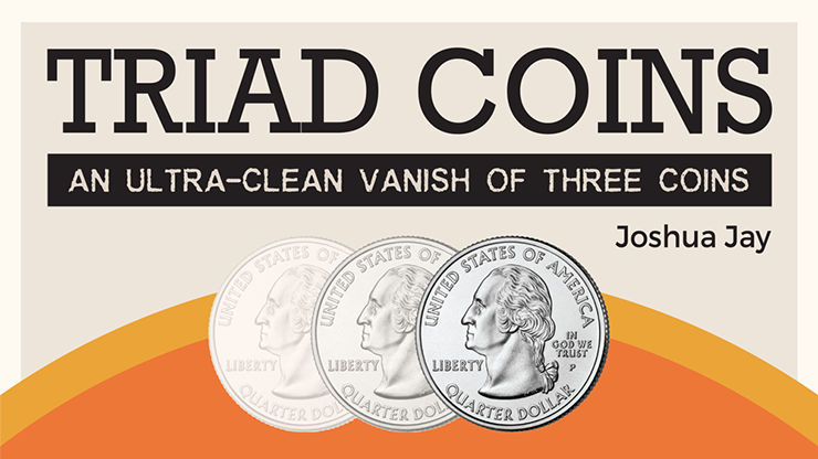 Triad Coins (Quarter) by Joshua Jay and Vanishing Inc. - magic tricks