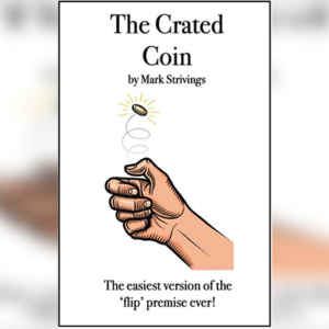The Crated Coin by Mark Strivings - magic tricks