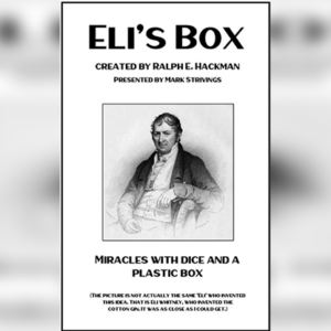 Eli’s Box created by Ralph E. Hackman  presented by Mark Strivings - magic tricks