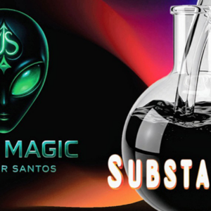 Substance X by Alien Magic - magic tricks