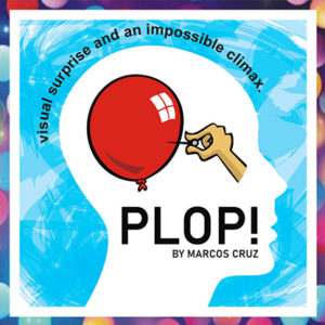 PLOP! by Marcos Cruz - magic tricks