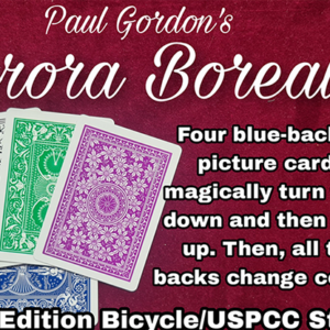 Aurora Borealis by Paul Gordon - magic tricks