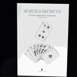 Subtle Secrets 2 by Thibault Ternon - magic tricks