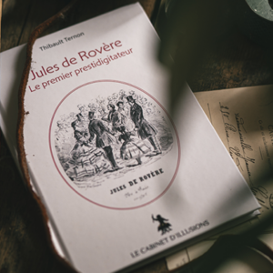 Jules de Rovère by Thibault Ternon - magic tricks