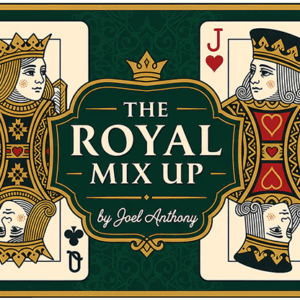 Royal Mix-Up by Joel Anthony - magic tricks