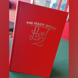 The Magic Apple LIVE 2 by Brent Arthur James Geris - magic tricks
