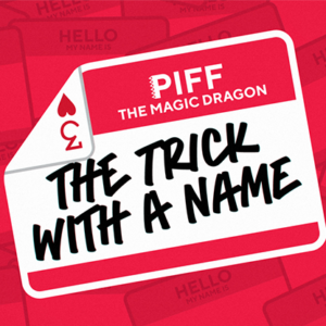 The Trick With A Name by Piff the Magic Dragon - magic tricks