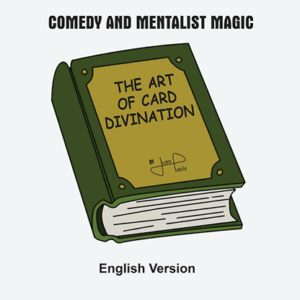 The Art of Card Divination by Juan Pablo (English) - magic tricks