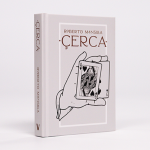 Cerca by Roberto Mansilla - magic tricks