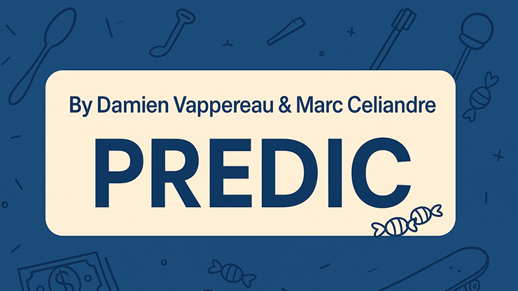Predic by Damien Vappereau Marc Celiandre - magic tricks