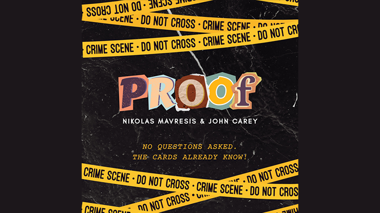 PROOF! by Nikolas Mavresis and John Carey - magic tricks