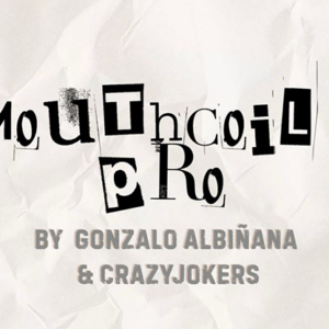 Mouth Coil Pro by Gonzalo Albiñana and CrazyJokers - magic tricks