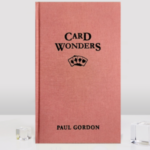 Card Wonders by Paul Gordon - magic tricks