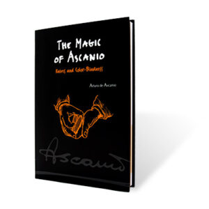 The Magic of Ascanio Book Vol. 4 Knives and Color Blindness by Arturo Ascanio – Book - magic tricks