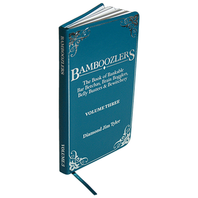Bamboozlers Vol. 3 by Diamond Jim Tyler – Book - magic tricks