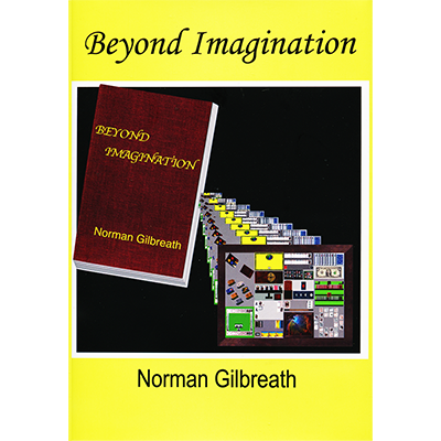 Beyond Imagination by Norman Gilbreath – Book - magic tricks