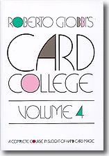 Card College Volume 4 by Roberto Giobbi – Book - magic tricks