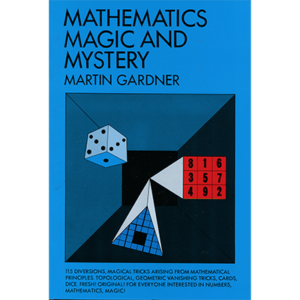 Mathematics, Magic & Mystery by Martin Gardner – Book - magic tricks