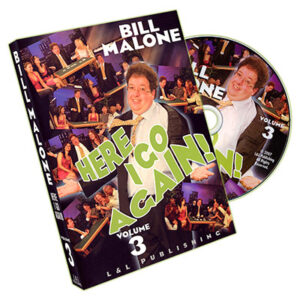 Here I Go Again – Volume 3 by Bill Malone – DVD - magic tricks