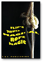 Flip’s Truly Magical Rope Magic – DVD - magic tricks