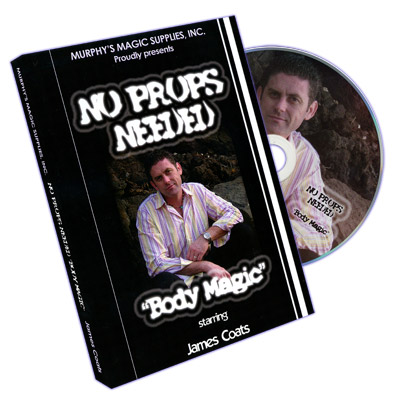 No Props Needed (Body Magic) by James Coats – DVD - magic tricks
